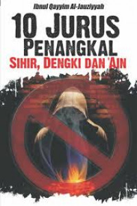 10 JURUS PENANGKAL SIHIR,DENGKI DAN 'AIN