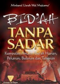 BID'AH TANPA SADAR