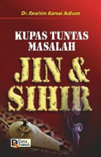 KUPAS TUNTAS MASALAH JIN & SIHIR