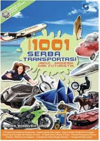 KISAH 1001 SERBA TRANSPORTASI JADUIL, MODERN, DAN FUTURISTIK