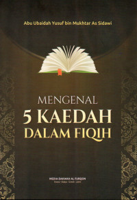 MENGENAL 5 KAEDAH DALAM FIQIH