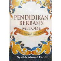 PENDIDIKAN BERBASIS METODE Ahlus Sunnah wal Jamaah