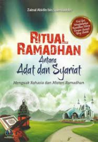 RITUAL RAMADHAN Antara Adat dan Syariat