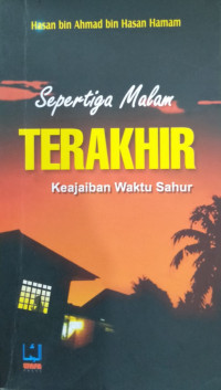 Sepertiga Malam TERAKHIR