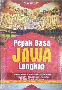 Pepak Basa JAWA Lengkap : Kangge Sekolah Dasar, Madrasah, Sekolah Lanjutan, Umum