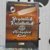 Beginilah Rasulullah Mengajari kami