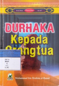 Durhaka Kepada Orang Tua