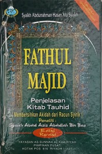 FATHUL MAJID Penjelasan Kitab Tauhid