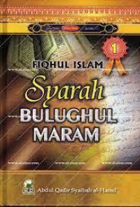 FIQHUL ISLAM Syarah Bulughul Maram