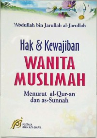 Hak dan kewajiban wanita muslimah