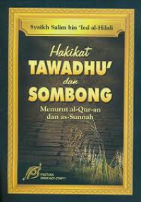 Hakikat TAWADHU dan SOMBONG