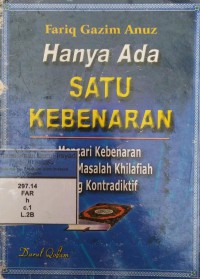 Hanya Ada SATU KEBENARAN