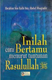 Inilah Cara Bertamu Menurut Tuntunan Rasulllah صلى الله عليه وسلم