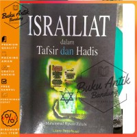 ISRAILIAT DALAM TAFSIR DAN HADITS