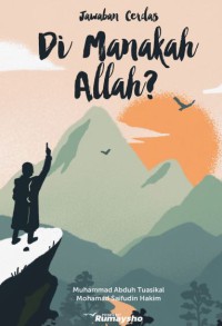 Jawaban Cerdas Di Manakah Allah? pdf