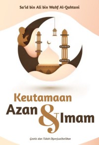 Keutamaan Azan & Imam = فضل األذان واإلمامة pdf