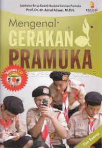 MENGENAL GERAKAN PRAMUKA