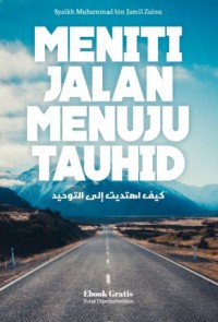 MENITI JALAN MENUJU TAUHID = كيف اهتديت إلى التوحيد pdf