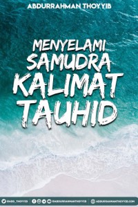 MENYELAMI SAMUDRA KALIMAT TAUHID pdf