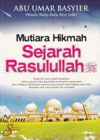 Mutiara Hikmah Sejarah Rasulullah