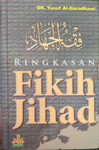 RINGKASAN FIKIH JIHAD = فقه الجهاد