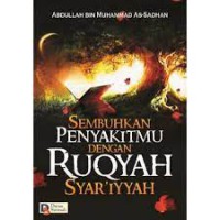 SEMBUHKAN PENYAKITMU DENGAN RUQYAH SYAR'IYYAH