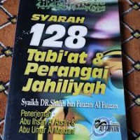 Syarah 128 Tabiat & dan Perangai Jahiliyah