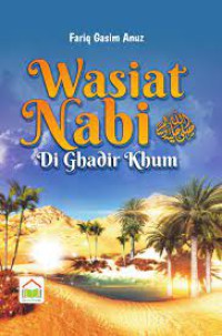 Wasiat Nabi di Ghadir Khum