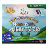 Mari Kita Mengenal Nama-Nama Allah ta'ala