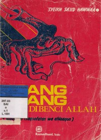 ORANG-ORANG YANG DIBENCI ALLAH