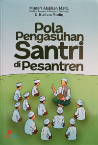 Pola Pengasuhan Santri di Pesantren