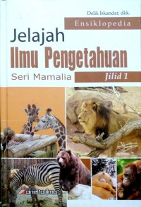 Ensiklopedia Jelajah Ilmu Pengetahuan Seri Mamalia