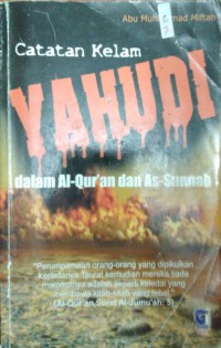 Catatan Kelam Yahudi Dalam Al-Qur`an dan As-Sunnah