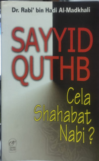 SAYYID QUTHB Cela Sahabat Nabi?