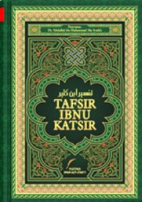 TAFSIR IBNU KATSIR = لباب التفسير من ابن كثير