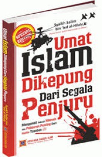 Umat Islam Dikepung Dari Segala Penjuru