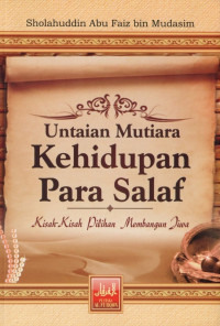 Untaian Mutiara kehidupan Para Salaf