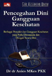 Image of Pencegahan Dini Gangguan Kesehatan