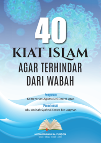 40 Kiat Islam Agar Terhindar Dari Wabah = األربعون يف الوقاية و النجاة من الوباء والطاعون pdf