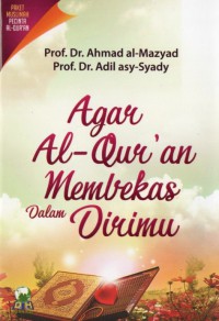 Agar Al-Qur'an Membekas Dalam Dirimu = كيف تتأثرين بالقرآن