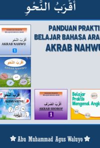 AKRAB NAHWU : PANDUAN PRAKTIS BELAJAR BAHASA ARAB = أقرب النحو pdf