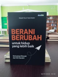 Image of BERANI BERUBAH untuk hidup yang lebih baik