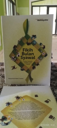 Fikih Bulan Syawal : Puasa Syawal, Qadha, dan Fidyah