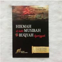 Hikmah DI BALIK MUSIBAH dan RUQYAH SYAR'IYYAH