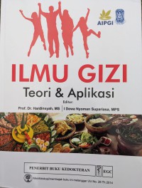 ILMU GIZI Teori & Aplikasi