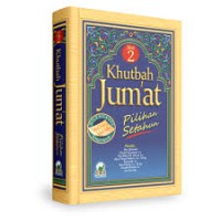 Khutbah jum'at pilihan setahun Jilid 2