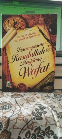 Image of Pesan-pesan Rasulullah Menjelang Wafat