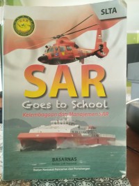 Image of SAR Goes to School: Kelembagaan dan Manajemen SAR