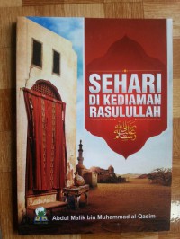 SEHARI DI KEDIAMAN RASULULLAH