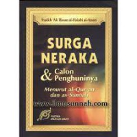 Surga Neraka & Calon Penghuninya Menurut Al-qur-an dan as-sunnah